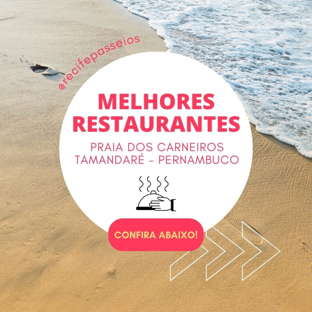 Melhores restaurantes Praia dos Carneiros